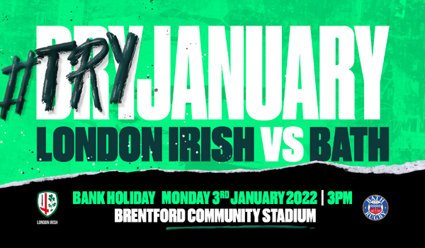 #TryJanuary - Irish v Bath tickets on sale!
